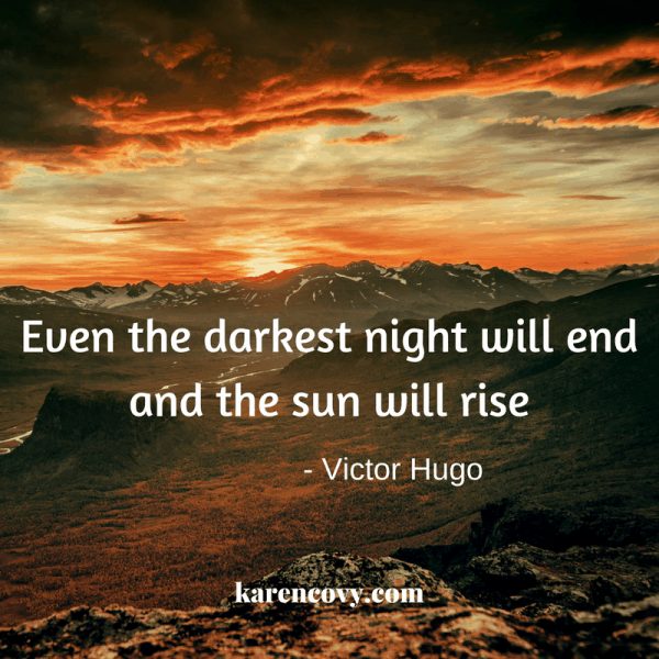 Picture of sunrise over mountains: Even the darkest night will end and the sun will rise.