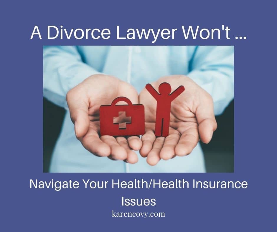 Meme: Picture of open hands holding a red stick man and a medical bag with the caption, "A Divorce Lawyer Won't Navigate Your Health/Health Insurance Issues."